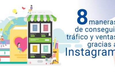8 maneras de captar tráfico y aumentar tus ventas gracias a Instagram