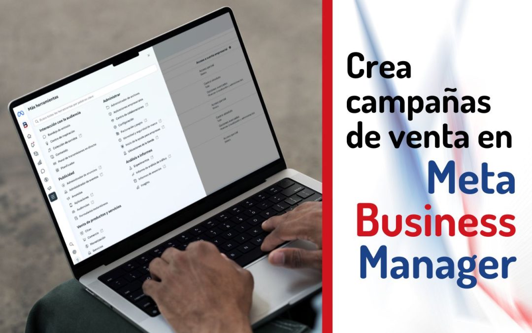 Cómo maximizar las  conversiones con tus campañas de Meta Ads
