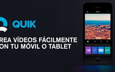 Quik: crea vídeos para las Redes Sociales con tu móvil